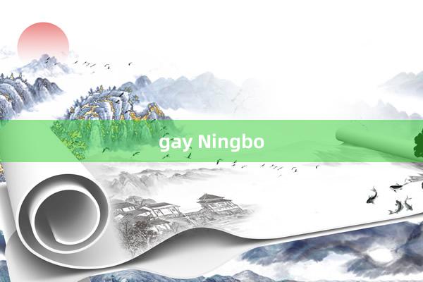 gay Ningbo